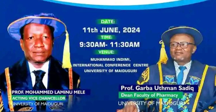 University of Maiduguri to Hold It's 18th Oath Taking/Induction Ceremony