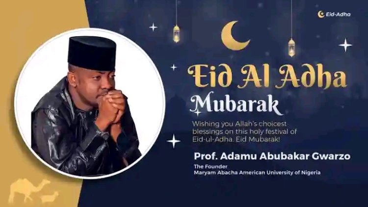 Maryam Abacha American University of Nigeria Celebrates Eid al-Adha with Heartfelt Wishes