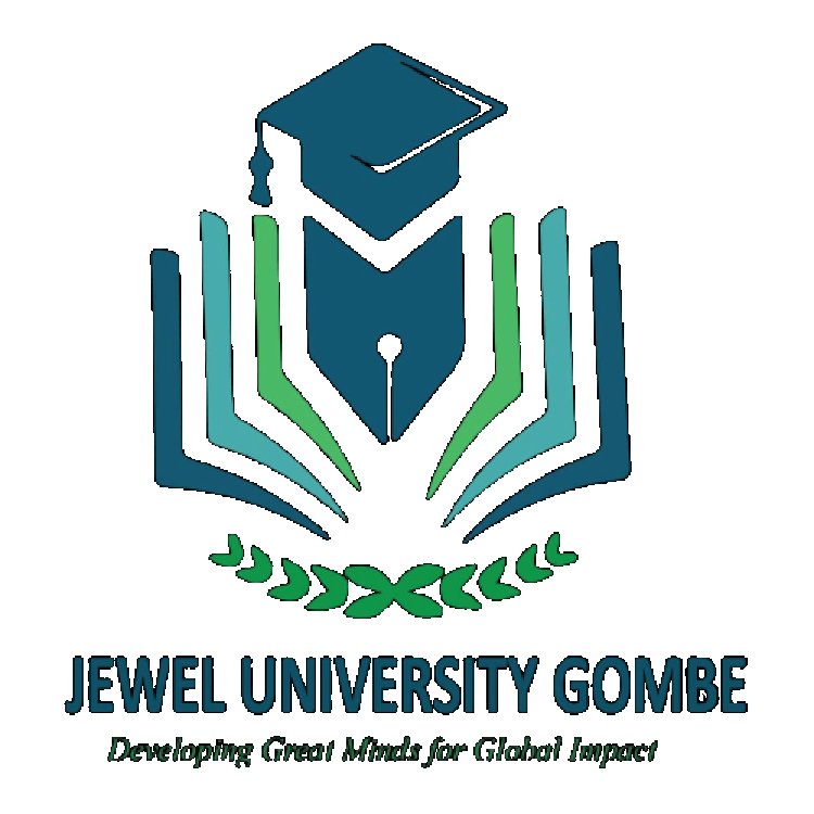 Jewel University Gombe Releases 2024 Admission Form