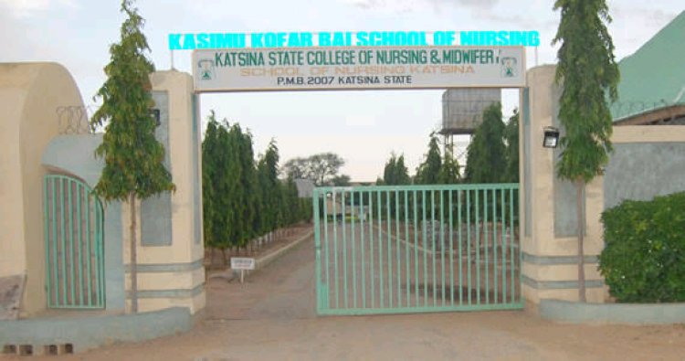 College of Nursing Sciences Katsina Announces 2024 Post-UTME for ND/HND Nursing