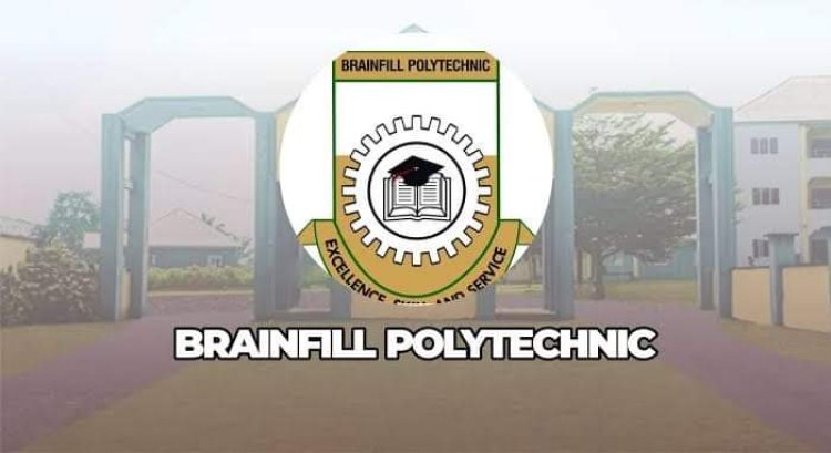 Brainfill Polytechnic Releases 2024/2025 Admission Form