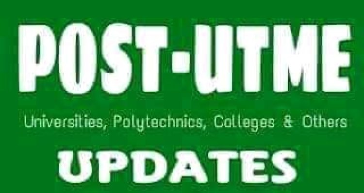 Latest Released Post-UTME Forms for 2024/2025 Academic Session as of August 6th, 2024