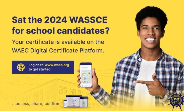 UPDATED: WAEC Releases 2024 WASSCE Certificates