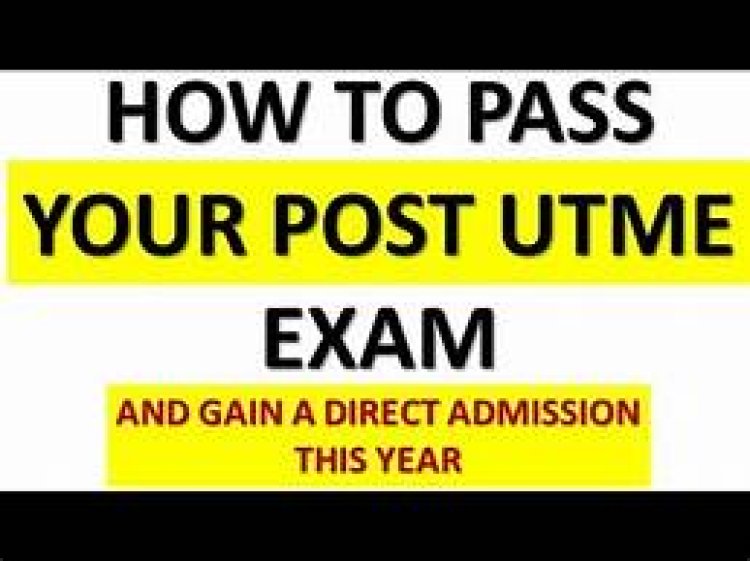 SURE Ways To Score HIGH On your POST-UTME 2024