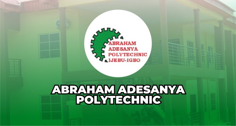 Abraham Adesanya Polytechnic Opens Applications for 2024/2025 ND Programmes