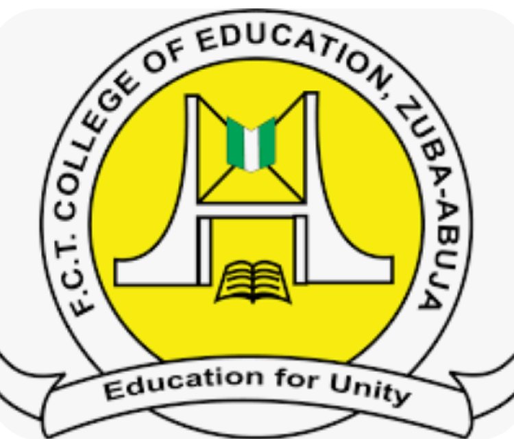 FCT College of Education, Zuba-Abuja Announces Post-UTME Screening Exercise