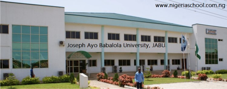 Joseph Ayo Babalola University Announces Admissions for 2024/2025 Academic Session for Various Programs