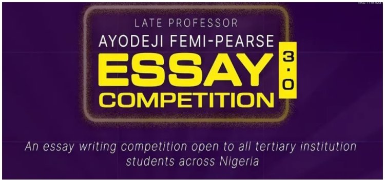 Late Professor Ayodeji Essay Competition Offers N500,000 Grand Prize for 2024