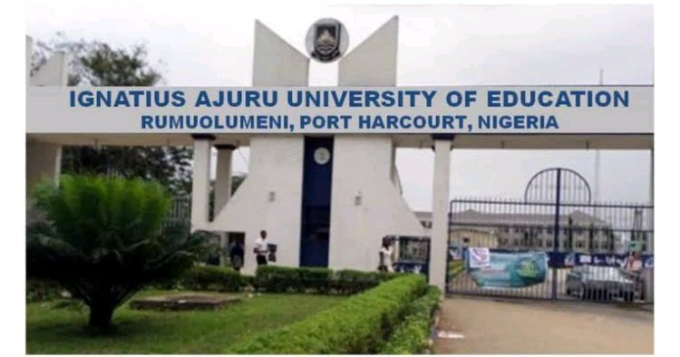 Ignatius Ajuru University of Education Bans Illegal Fees and Extortion, Enforces New Regulations