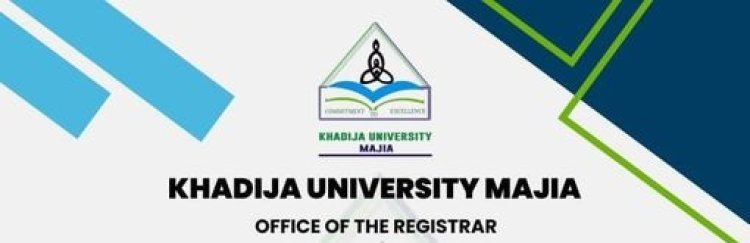 Khadija University Majia Opens Online Application for 2024/2025 Session