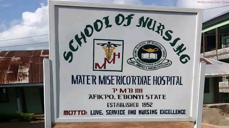 College of Nursing Sciences, Mater Misericordiae Hospital, Afikpo, Releases Forms for 2024/2025 Academic Session