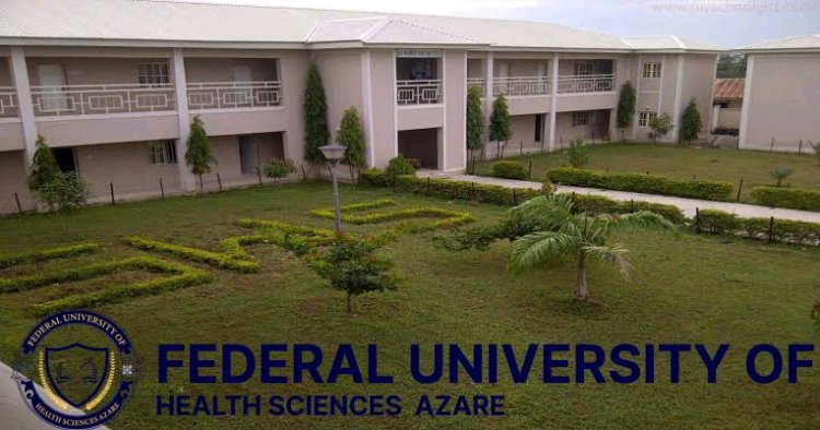 Federal University of Health Sciences, Azare Releases Remedial Admission Form for 2024/2025 Academic Session