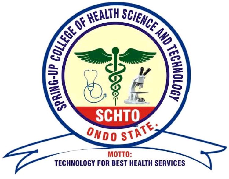 Spring-Up College of Health Sciences and Technology, Ondo, Opens Admissions for 2024/2025 Academic Session