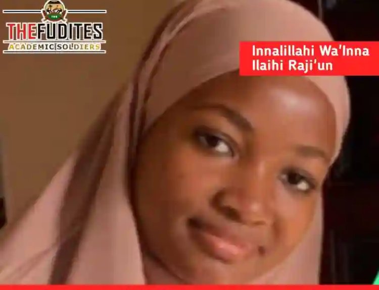 Federal University Dutse Mourns the Loss of 200-level Student, Ummu Rumana Aliyu