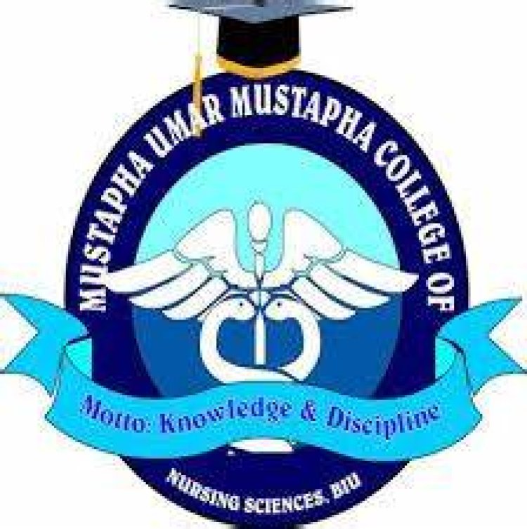 Mustapha Umar Mustapha College of Nursing Sciences Releases Admission Forms