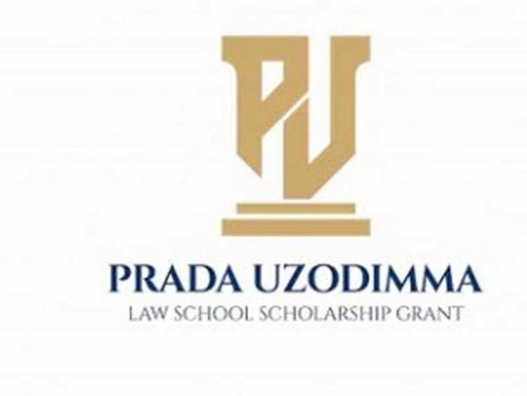 Prada Uzodimma Law School Scholarship Grant Opens Application Portal for 2024 Cycle