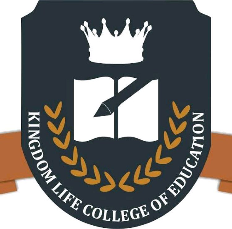 Kingdom Life College of Education Opens Admission for 2024 and 2025 Academic Year