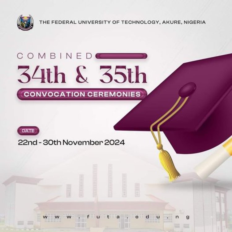 FUTA Set to Host Combined 34th and 35th Convocation Ceremonies