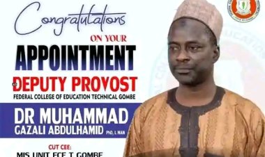 Federal College of Education Technical Gombe Appoints Dr. Muhammad Gazali Abdulhamid as New Deputy Provost