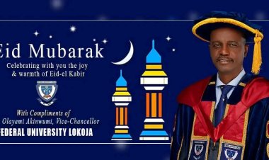 Federal University Lokoja Vice-Chancellor Sends Eid-el-Fitr Message, Advocates for Unity and Peace