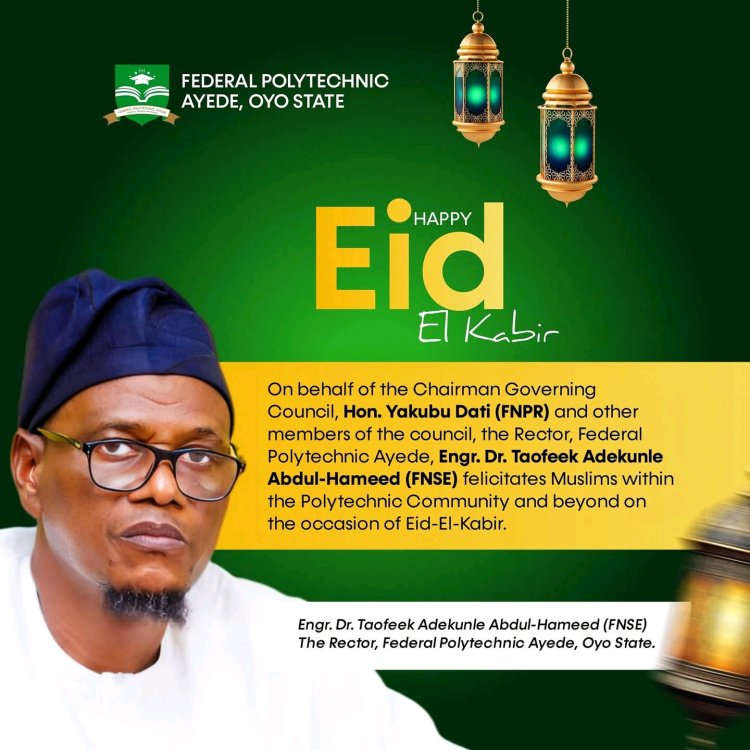 Ayede Poly Rector Wishes Muslims Joyous Eid-El-Kabir