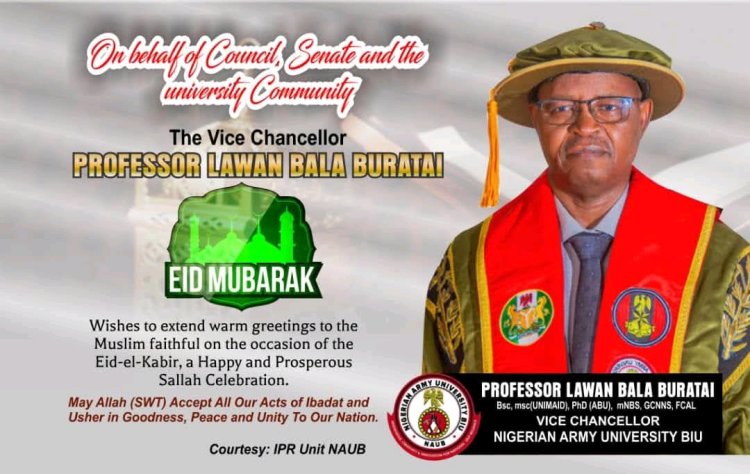 Nigerian Army University Biu Extends Eid-El-Kabir Greetings