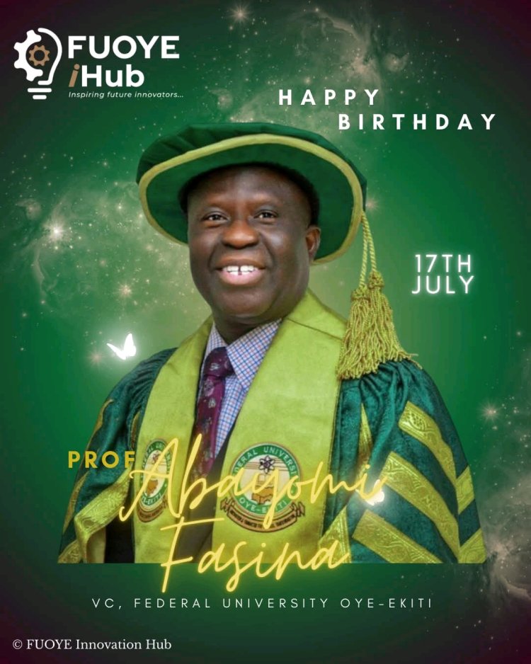 FUOYE Community Celebrates Vice Chancellor Prof. Abayomi S. Fasina Birthday