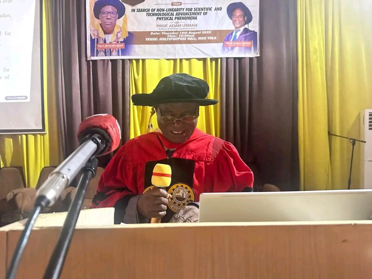 Modibbo Adama University Yola Hosts 29th Inaugural Lecture on Nonlinearity