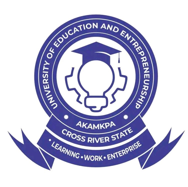 University of Education and Entrepreneurship, Akamkpa Unveils New Undergraduate Programmes for 2025/2026 Session