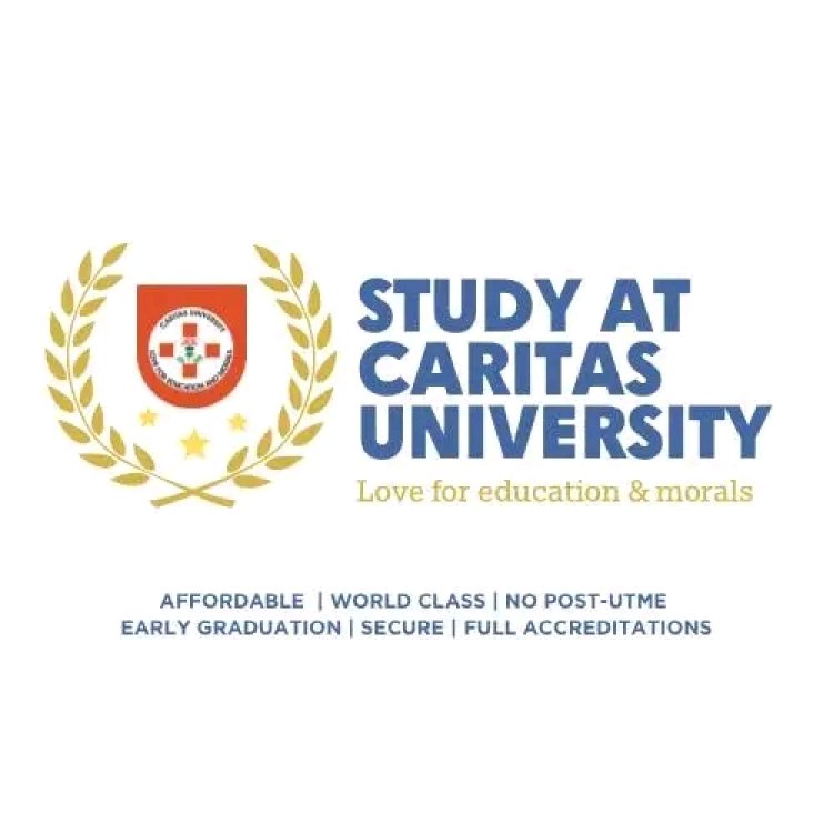 Caritas University Opens 2025/2026 Admission Exercise for Undergraduate and Postgraduate Programmes