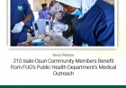 FUO Public Health Department Delivers Free Medical Services to 210 Isale-Osun Residents