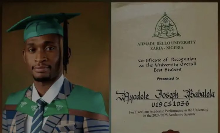 Ayodele Joseph Babalola Emerges as ABU Zaria Overall Best Graduating Student with a 4.92 CGPA