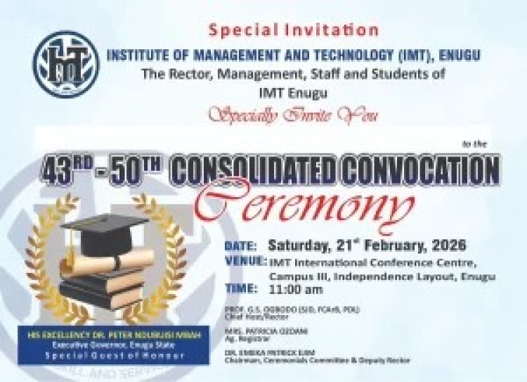 IMT Enugu to Host 43rd–50th Consolidated Convocation Ceremony