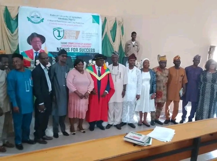 FUNAAB College of Plant Science and Crop Production Hosts Maiden Lecture on Academic Leadership and Followership