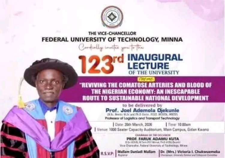 FUTMinna Announces 123rd Inaugural Lecture