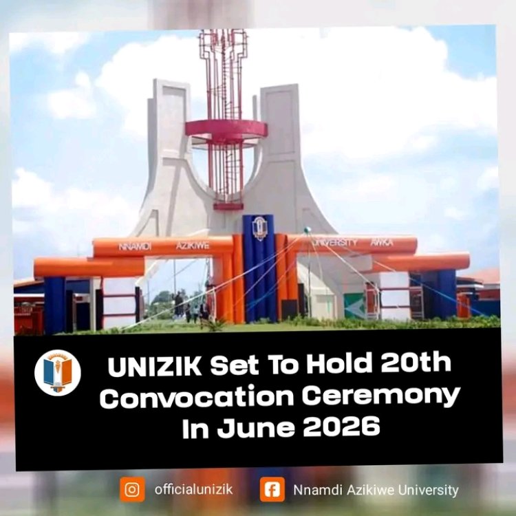 UNIZIK Announces 20th Convocation Ceremony