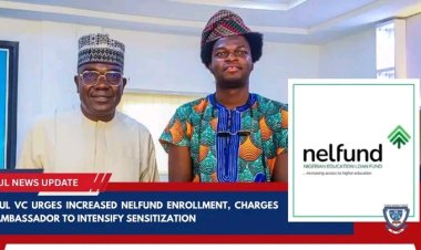 FUL Vice-Chancellor Pushes for Increased NELFUND Uptake, Calls for Expanded Student Sensitisation