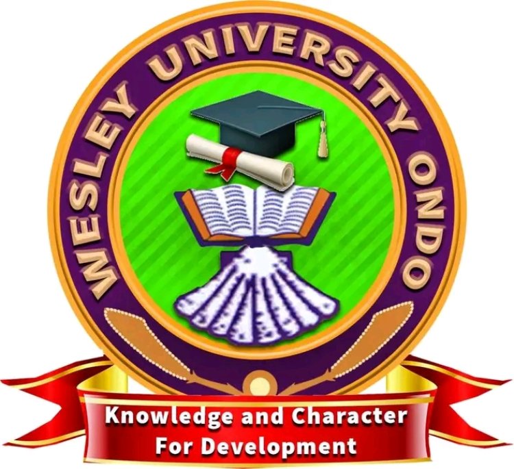 Wesley University, Ondo Announces Academic Staff Vacancies Across Multiple Colleges