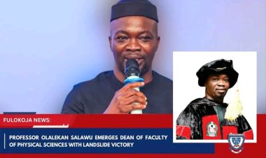 FUL: Professor Olalekan Salawu Elected Dean of Physical Sciences in Landslide Victory
