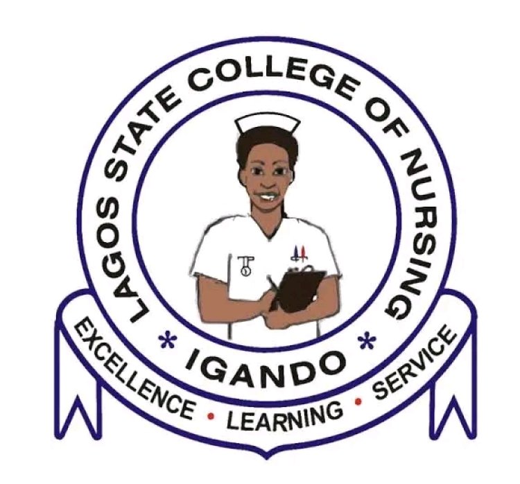 Lagos State College of Nursing Opens 2026/2027 ND/HND Admission Form, Announces Requirements and Screening Details