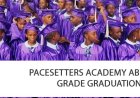 Pacesetters Schools 2026 Graduation Leaders Call on Students to Embrace Integrity, Knowledge and Hard Work
