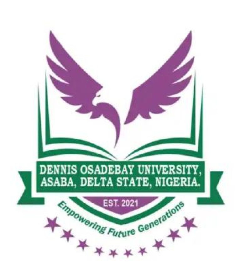 Dennis Osadebay University Extends Post-UTME Application Deadline for 2026/2027 Academic Session