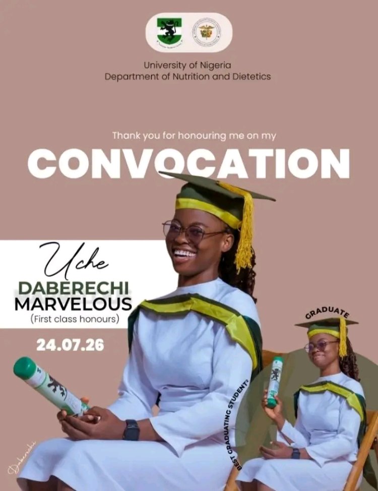 Uche Deberechi Marvellous Graduates With First Class In Nutrition And Dietetics