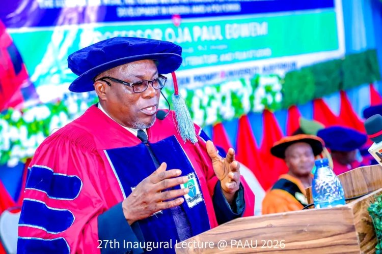 Prof. Oja Paul Egwemi Delivers 27th Inaugural Lecture of PAAU, Proposes Polycrisis-Responsive Model to Bridge ‘Gown and Town’ Gap