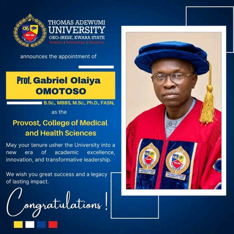 Thomas Adewumi University Appoints Professor Gabriel Omotoso as Medical College Provost